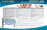 Pizarra Interactiva QWB200 / 300 - KIROI · Caracteristicas de la Pizarra Interactiva QOMO Sistema tactil. Mediante avanzada tecnologia de infrarrojos, la pizarra interactiva QOMO