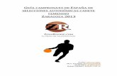 Campeonato de España cadete masculino de selecciones ...zonarookie.com/wp-content/uploads/2013/01/Guía... · CAMPEONATO DE ESPAÑA CADETE FEMENINO DE SELECCIONES AUTONÓMICAS.ZARAGOZA