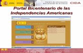Portal Bicentenario de las Independencias Americanas · de micrositios, como el Portal del Bicentenario de las Independencias iberoamericanas. •El Portal del Bicentenario ha sido