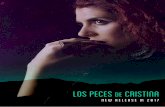LOS PECES DE CRISTINA - gigmit-production.s3.amazonaws.com · sólo unas horas, el álbum debut de Los Peces de Cristina . EL TIEMPO QUE GUARDÉ. se colocó en el . TOP #2 de Álbums