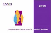 La Federación de Asociaciones de Madres Solteraseapn-galicia.com/wp-content/uploads/2019/11/presentacion... · 2019-11-29 · La Federación de Asociaciones de Madres Solteras, FAMS,