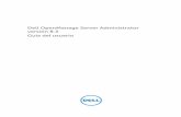 Dell OpenManage Server Administrator versión 8.3 Guía del usuario · 2016-04-12 · Definición de ejecución de aplicaciones para acciones de alerta en Windows Server 2008.....
