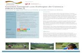 Gestión Integral con Enfoque de Cuenca - PROCUENCA · Aumento de la resiliencia al cambio climático y mejora de la seguridad hídrica para más de 320.000 beneficiarias y benefi-ciarios