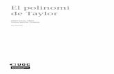 El polinomi de Tayloropenaccess.uoc.edu/webapps/o2/bitstream/10609/79225/9/Anàlisi... · El polinomi de Taylor Albert Gras i Martí Teresa Sancho Vinuesa PID_00183886