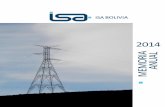 2014 A L - ISA€¦ · 60 MVA. Por el lado de 69 kV se conecta a la subestación de TDE 69 kV. Subestación Urubó. Tiene una configuración de dos interruptores en paralelo en el
