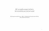 Evaluación Institucional...5 Roles y funciones en el Proyecto de Evaluación Institucional Los supervisores son actores fundamentales en el desarrollo del proceso de Evaluación Institucional