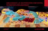 MEJORAR LA NUTRICIÓN INFANTIL - UNICEF › spanish › publications › files › Spanish_UNIC… · nutrición y otras medidas relacionadas con la nutrición durante los primeros