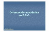 Orientación académica en E.S.O.centros5.pntic.mec.es/.../presentacioneslomce/PRESENTACION2y3ESO2016.pdf · 3º de ESO •Al finalizarlo, los alumnos se incorporan a alguno de los
