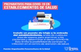 ESTABLECIMIENTOS DE SALUD - Coronavirus Ecuador...Preparativos para COVID-19 en establecimientos de salud Instale un puesto de triaje a la entrada del establecimiento, antes de cualquier