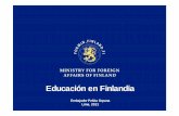 Educación en Finlandia - Cámara de Comercio de Lima · 2011-04-07 · 7.4.2011 5 Cómo se logró esto? Compromiso político sostenido por hacer de Finlandia una sociedad basada