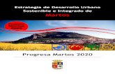 Estrategia de Desarrollo Urbano Sostenible e Integrado de Martos · 2018-02-14 · Estrategia de Desarrollo Urbano Sostenible Integrado MARTOS Progresa Martos 2020 4 CRITERIOS CLAVE