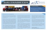 Info DIABETES€¦ · Info DIABETES. Revista de la Asociación Valenciana de Diabetes. Revista Nº 4 TRABAJAMOS PARA MEJORAR LA CALIDAD DE VIDA DE LAS PERSONAS CON DIABETES No hay