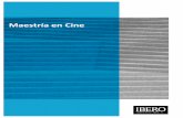 Maestría en Cine - inicio | IBEROibero.mx/sites/default/files/maestria_en_cine_2017_ok.pdfMétodo Design thinking aplicado al cine. 3.- El método etnográfico y su relación con