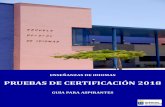 PRUEBAS DE CERTIFICACIÓN 2018 - Carmen Lu · 2018-05-24 · 3 Pruebas de certificación 2018 – Guía para aspirantes 1. Certificados y descripción de los niveles que se convocan.