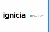 Presentación de PowerPointdocumentos.galiciainnovacion.es › Ignicia2018 › IIEdicionProgramaIg… · Investimento estimado: 200.000 - 400.00 €/proxecto. 3. Calendario de desembolsos