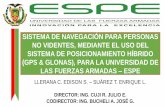 Presentación de PowerPointrepositorio.espe.edu.ec/bitstream/21000/9975/2/T-ESPEL... · 2016-07-22 · no videntes, mediante el uso del sistema de posicionamiento hÍbrido (gps &