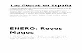 ENERO: Reyes Magos ·  · 2014-07-13Constitución y Navidad Se celebra el día 6 de diciembre para conmemorar la Constitución Española de 1978. Hay diversos actos gubernativos
