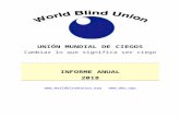 Informe Anual UMC 2018 - World Blind Union€¦ · Web viewNuestra participación en la Alianza Internacional de Discapacidad (IDA) es otra línea en la que trabajamos para garantizar