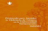 pp para protocolo - Universidad Veracruzana · 2020-01-28 · Protocolo para Atender la Violencia de Género en la Universidad Veracruzana Comité de Equidad de Género Dra. María