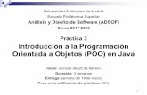 Análisis y Diseño de Software (ADSOF)arantxa.ii.uam.es/~cantador/slides/adsof1718-p3.pdf · 2018-03-01 · Universidad Autónoma de Madrid Escuela Politécnica Superior Análisis