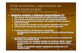 modelo social crisis - Universidad de Sevillapersonal.us.es/josemgomez/documentos/modelo social crisis.pdfEntrada de Espa ña en la CE, la presidencia de Jacques Delors , la década