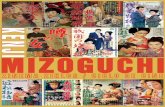 KENJI MIZOGUCHI - BilbaoArte...KENJI MIZOGUCHI Mizoguchi Tokion jaio zen 1898 urtean. Bere familia pobrezian erori zen, aitaren anbizioaren gogoz kontra, 1904 urteko krisi ekonomikoaren