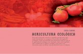 GUÍA SOBRE AGRICULTURA ECOLÓGICA - Asturiasmovil.asturias.es/medioambiente/articulos/ficheros/... · ecológica. Aquí encontrarán las respuestas sobre lo que es la agricultura