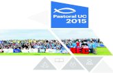 2015 - Pastoral UCpastoral.uc.cl/.../resumen_anual_2015.pdf · la estructura de la Dirección de Pastoral y Cultura Cristiana 2015: la primera explica el sentido de la Pastoral UC,