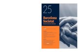 Barcelona · 2020-04-01 · Rosa Rubio, Clara Costas i dinamitzadors comunitaris 132 Barcelona per a la gent gran. Les superilles socials Lluís Torrens 143 Can 70, un projecte d’envelliment
