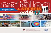 catàleg serveis de 2016 - esportbasemallorca.net · de Serveis 2016-2017, amb la col·laboració de clubs, federacions, centres escolars, associacions de pares i mares, col·legis
