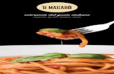 interpreti del gusto italiano - 'O Macaròomacaro.it/wp/wp-content/uploads/2019/07/Milano.pdf · interpreti del gusto italiano experts of the Italian taste. Moscardini alla Luciana