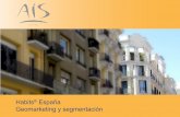 Habits España Geomarketing y segmentación · Enriquecimiento y segmentación de información propia La asignación de la información de Habits® a bases de datos propias permite: