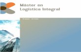 Máster en Logística Integral - kuhnel.es€¦ · Logística Integral. Diplomados, licenciados y graduados, profesionales con más de tres años de experiencia profesional acreditable