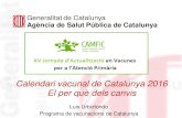 Calendari vacunal de Catalunya 2016 El per què dels canvisgestor.camfic.cat/Uploads/ITEM_7422_FORM_6937.pdf · (a) Se administrará la vacuna combinada DTPa/VPI a los niños vacunados