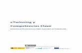 eTwinning y Competencias Claveetwinning.es/wp-content/uploads/2018/04/eTwinning-y...2.1. eTwinning en la Unión Europea. 10 2.2. eTwinning en el ámbito nacional. 11 2.3. eTwinning