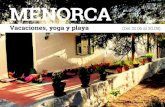 Vacaciones, yoga y playa (Del 01.06 al 30.09)€¦ · Vacaciones, yoga y playa (Del 01.06 al 30.09) Con Viviana Ferrer y Marcos Vinodelfín. LA ISLA La isla de Menorca fue declarada