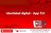 Identidad digital - App TUI · Demo Identidad Digital: Registro de usuario 1 42 3 5 76 Abra la app de Identidad Digital. Pulse «Registrarse» Introduzca su nº de teléfono. Recibirá