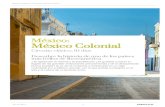 México Colonial Circuito clásico, 10 días México · Qué necesitas un mapa de la ciudad, calzado cómodo, cámara de fotos y curiosidad por este fascinante país. Recomendaciones