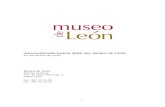 INAUGURACIÓN NUEVA SEDE DEL MUSEO DE LEÓN62e68c55-1d52-43bb-b51b-21a… · La inauguración de la nueva sede del Museo de León viene a saldar la cuenta que la historia tiene con