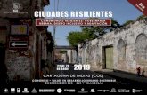 CARTAGENA DE INDIAS [COL] - BURO DAP · 2018-12-20 · CARTAGENA DE INDIAS [COL] CARTAGENA DE INDIAS Bogotá D.C. Medellín. III CONGRESO Y TALLER INTERNACIONAL CIUDADES RESILIENTES