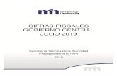 STAP: Cifras Fiscales · 2019-08-20 · 3 STAP: Cifras Fiscales Gobierno Central, Julio 2019 CIFRAS FISCALES JULIO 2019 GOBIERNO CENTRAL Los ingresos totales presentan un incremento