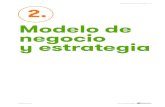 Modelo de negocio y estrategia / 27 2. Modelo de …...El modelo de negocio definido por el grupo Iberdrola tiene como finalidad el “suministro de energía eléctrica fiable, de