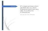 Programación didáctica del Departamento de Cultura Clásicaies-blasdeprado.centros.castillalamancha.es/sites/ies... · 2019-11-11 · 5 evaluación de la Educación Primaria, la