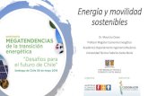 Dr. Mauricio Osses Profesor Magister Economía Energética ... · Universidad Técnica Federico Santa María. Energía y movilidad sostenibles (ES-MS) ¿Megatendencia de la transición