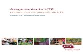 ES UTZ Certification-Protocol v4.3 2018 · 2019-11-27 · Adherencia a los estándares ISO 17065 y/o ISO 17021..... 40 3.2. Imparcialidad y confidencialidad ... versión actualizada,