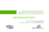 BAjA cAliFoRniA s - PRDBCS - copia.pdf · Propósito del análisis de los recursos federales identificados para el estado de Baja California Sur en el Proyecto de Presupuesto de Egresos
