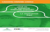 ¿Qué es la leucemia mieloide crónicaoncologypro.esmo.org/content/download/6599/114997/... · la leucemia mieloide crónica? Le explicamos aquí. Leucemia mieloide crónica ESMO/ACF