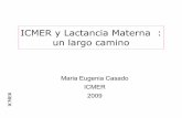 ICMER y Lactancia Materna : un largo camino · Poster: "Ventajas de la lactancia materna en el crecimiento de los niæos durante el primer aæo de vida"." XVIII Congreso Panamericano