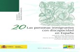 Las personas inmigrantes con discapacidad en Españaextranjeros.mitramiss.gob.es/es/Observatorio... · figuran como anexo, con los que se ha pretendido conocer la situación de las