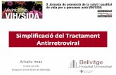 Simplificació del Tractament AntirretroviralMarcadors d’eficàcia en els assajos clínics Temps de amb CV